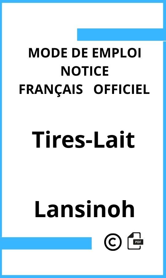 Mode d'emploi four Lansinoh Tires-Lait Français