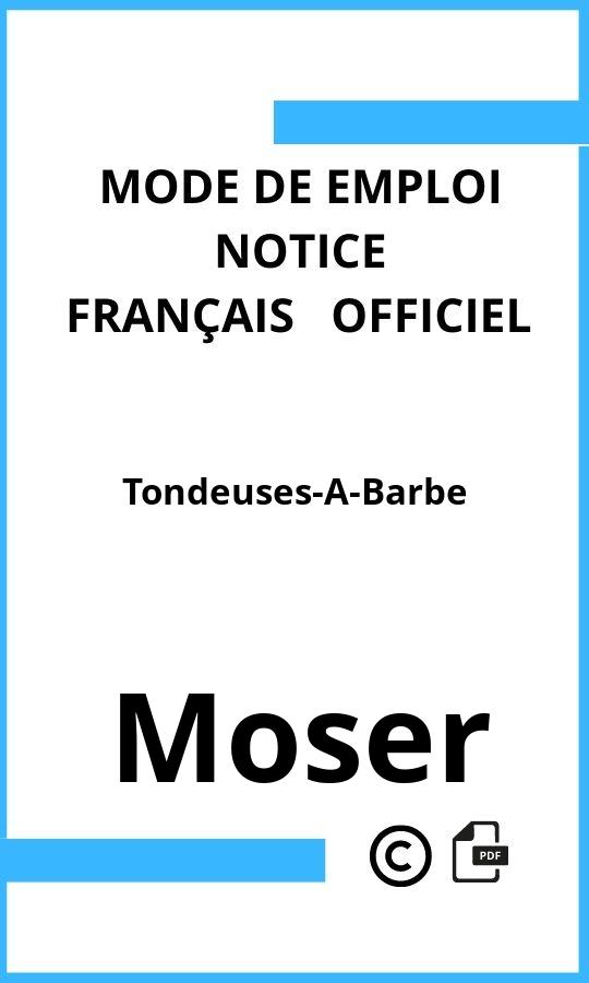 Moser Tondeuses-A-Barbe Mode d'emploi Français