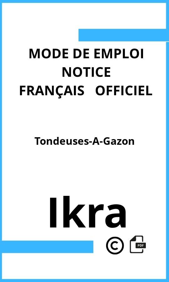 Mode d'emploi four Ikra Tondeuses-A-Gazon Français