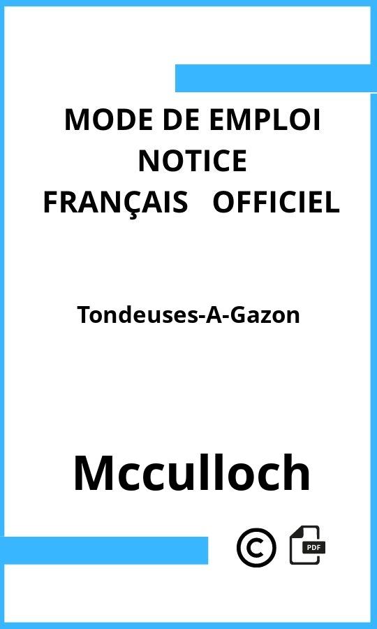 Mcculloch Tondeuses-A-Gazon Mode d'emploi Français