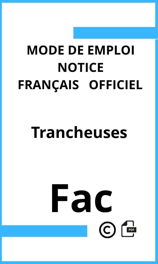 Trancheuses Fac Mode d'emploi Français