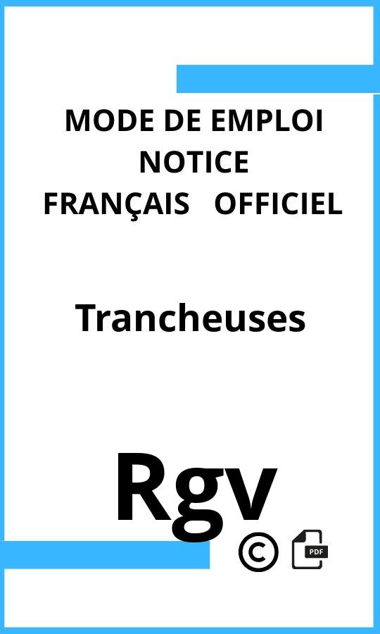 Rgv Trancheuses Mode d'emploi Français