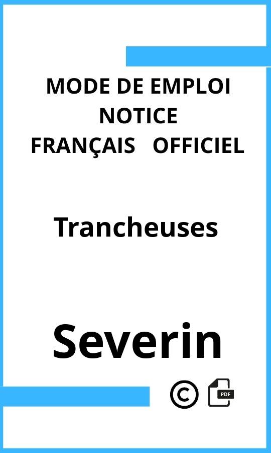 Severin Trancheuses Mode d'emploi Français