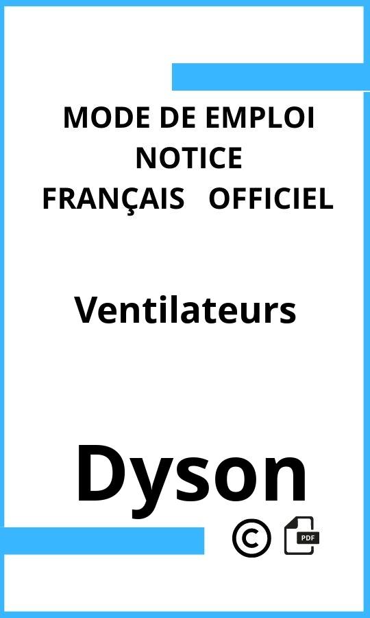 Ventilateurs Dyson Mode d'emploi Français